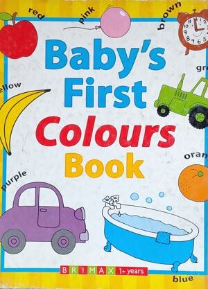 Baby's First Colours Book