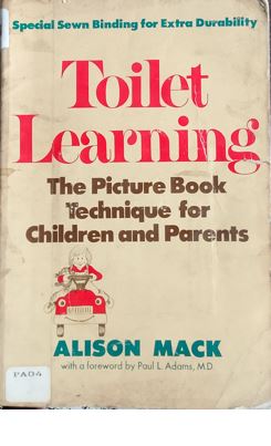 Toilet Learning : The Picture Book Technique For Children And Parents