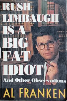 Rush Limbaugh Is A Big Fat Idiot - And other Observation