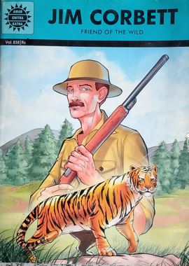 jim Corbett - Friend of The Wild