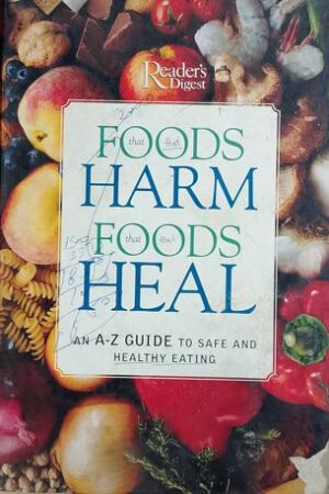 That foods Harm That Foods Heal