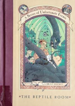 A Series of Unfortunate Events - The Reptile Room
