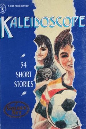 Kaleidoscope - 34 Short stories