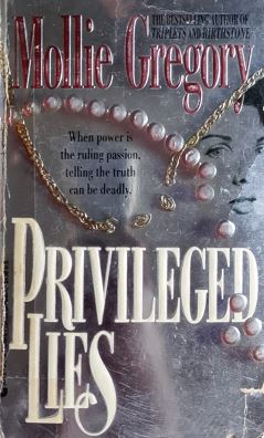 Privileged Lies