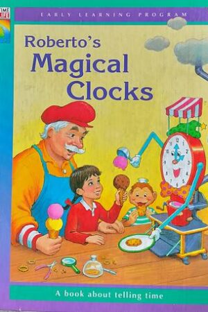 Roberto's Magical Clocks
