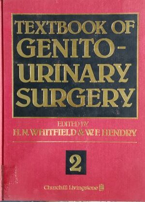 Textbook Of Genito-Urinary Surgery