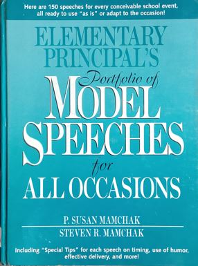 Elementary Principal's Portfolio Of Model Speeches For All Occasions