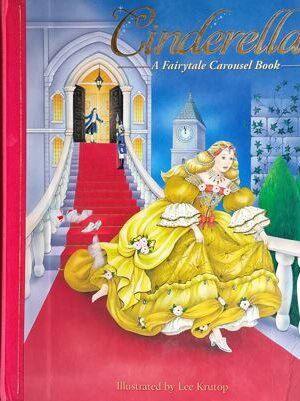 Cinderella : A Fairytale Carousel Book