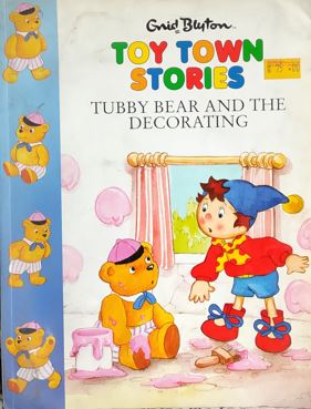 Toy Town Stories : Tubby Bear And The Decorating