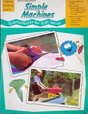 Simple Machines Science Works For Kids Series