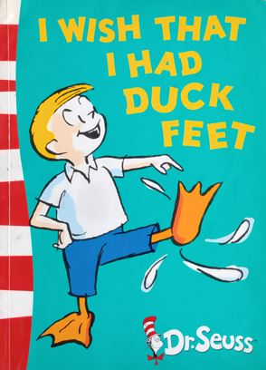 I Wish That I Had Duck Feet