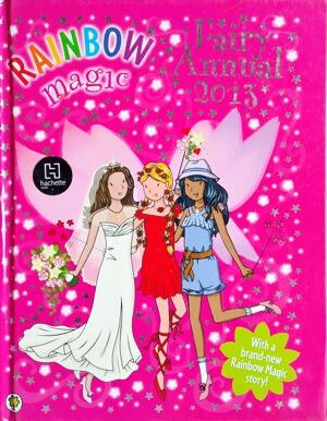 Rainbow Magic Fairy Annual 2013