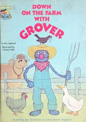 Down On the Farm With Grover