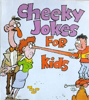 Cheeky Jokes For Kids