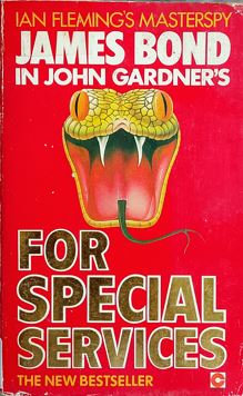 James Bond In John Gardener's : For Special Services
