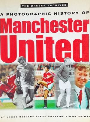 A Photographic History of Manchester United