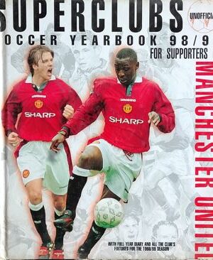 Superclubs Soccer Yearbook 98/99 For Supporters Of Manchester United