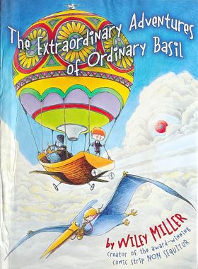 The Extraordinary Adventures of Ordinary Basil