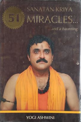 Sanatan kriya Miracles... And A Haunting