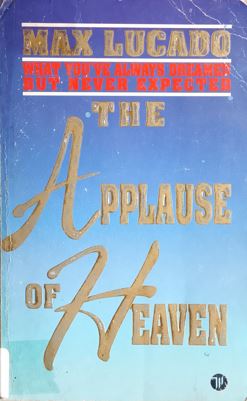 The Applause Of Heaven