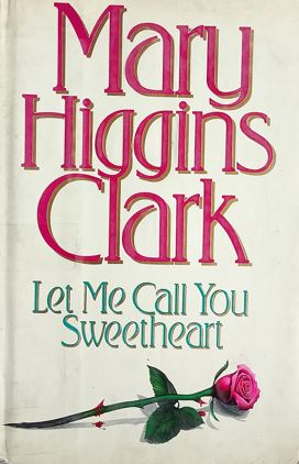 Let Me Call You Sweetheart