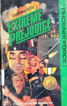 Extreme Prejudice