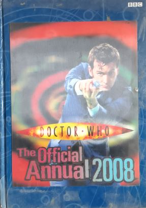 Doctor Who : The Official Annual 2008
