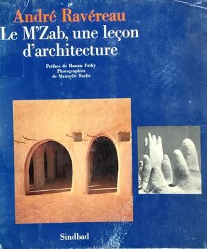 le m'Zab , Une lecon D'architecture