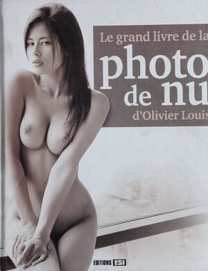 Le Grand Livre De La Photo De Nu