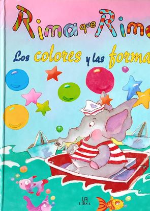 Rima Que Rima : Los Colores Y Las Formas