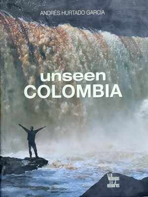 Unseen Columbia