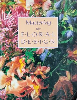 Mastering The Floral Design