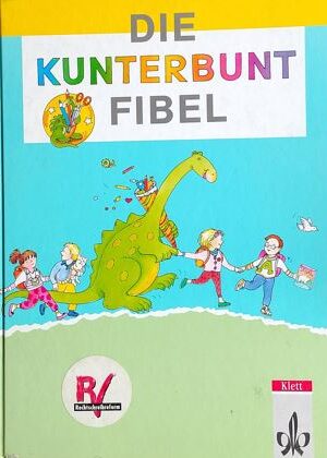 Die Kunterbunt Fibel