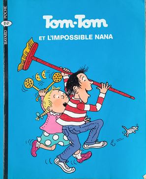 Tom-Tom Et L'Impossible Nana
