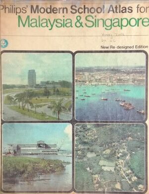 Philips ' Modern School Atlas For Malaysia & Singapore