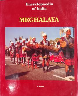 Encyclopedia Of India : Meghalaya