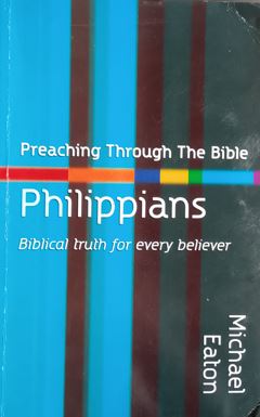 Preaching Through the Bible : Philippians