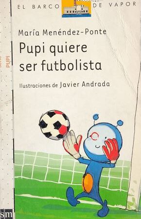 Pupi Quiere Ser Futbolista
