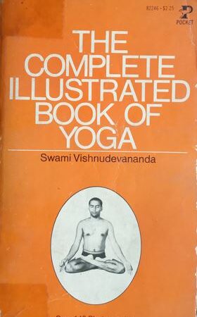 The Complete Illustrated Book Of Yoga