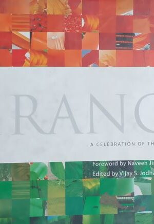 Tiranga : A Celebration Of The  Indian Flag