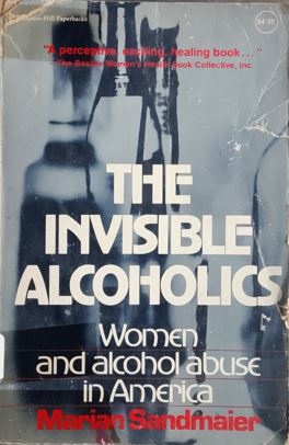 The Invisible Alcoholics