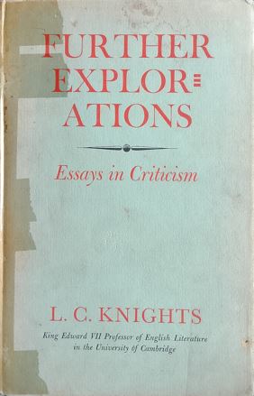 Further Explore Ations : Essays In Criticism