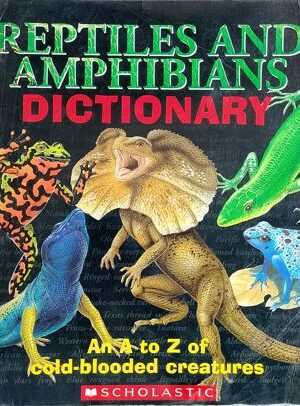 Reptiles And Amphibians Dictionary
