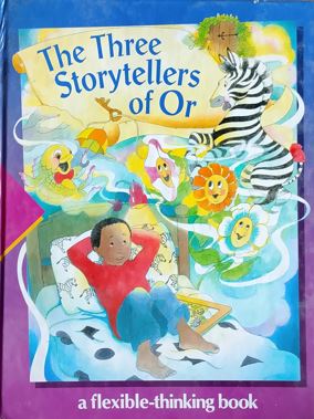 The Three Storytellers Of Or