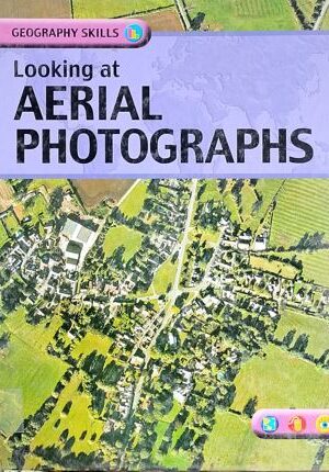 Looking At Aerial Photographs