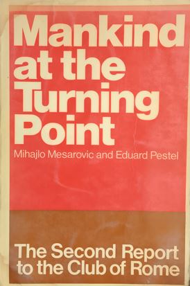Mankind At The Turning Point : The Second report To The Club Of Rome