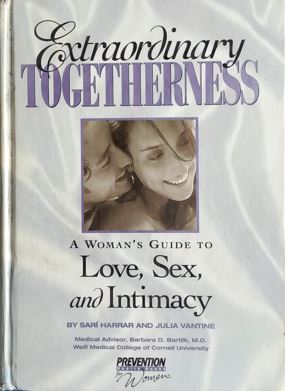 Extraordinary Togetherness : A Woman's Guide To Love, Sex And Intimacy