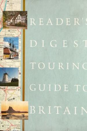 Reader's Digest Touring guide to Britain