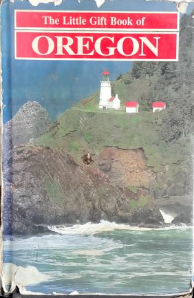 The Little Gist Book Of Oregon