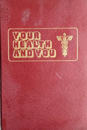 Your Health And You